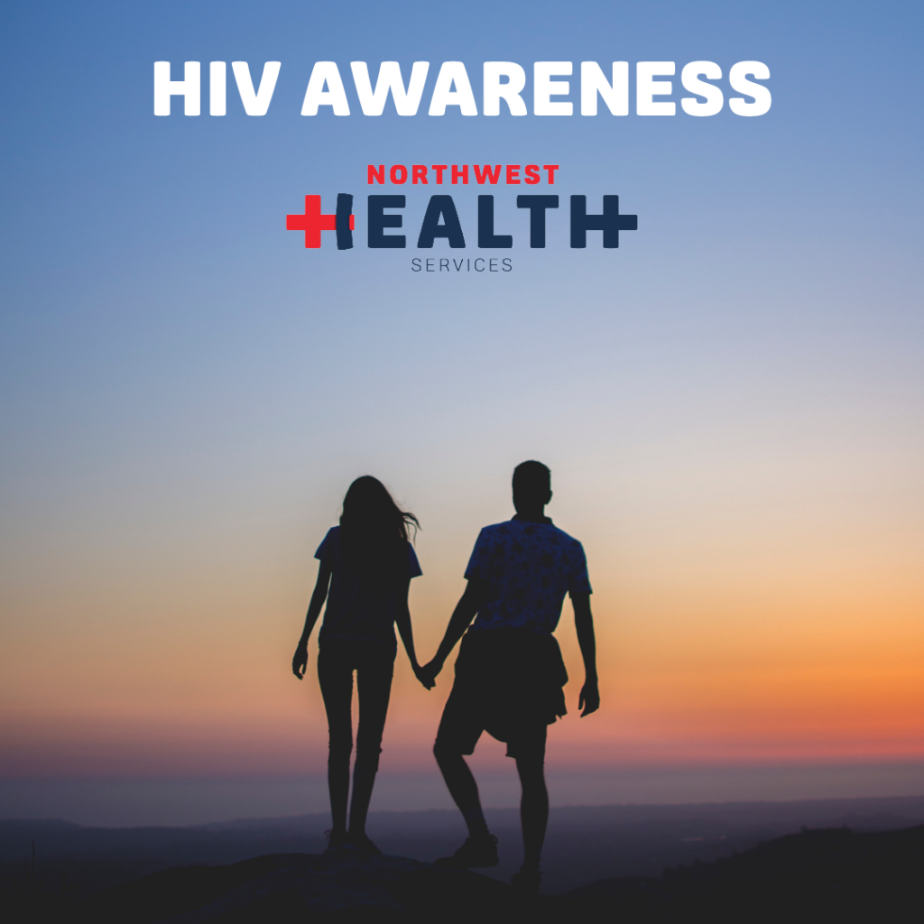 HIV Awareness Treatment Northwest Health Services