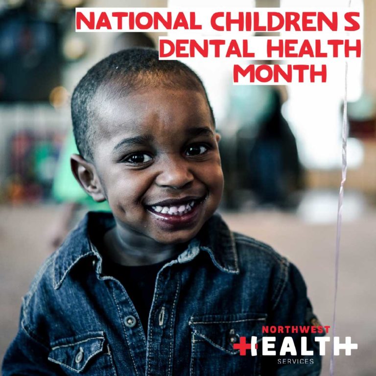 Why is Children’s Dental Health Important? Northwest Health Services